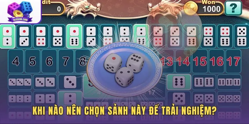 khi-nao-nen-chon-sanh-nay-de-trai-nghiem