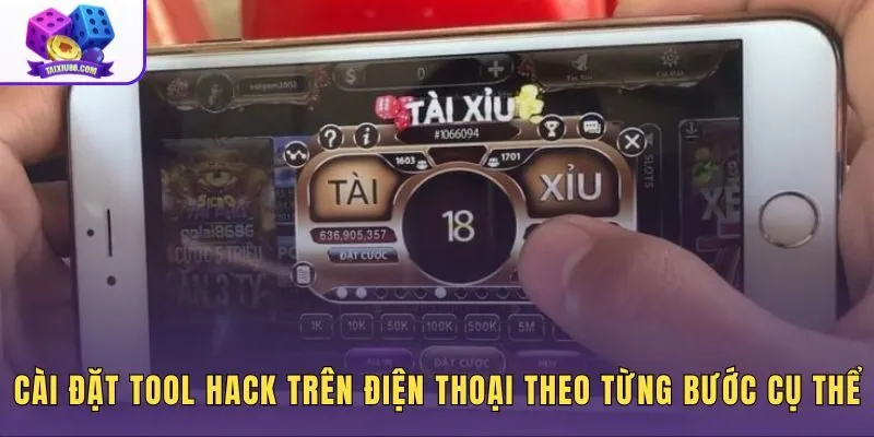 Cài đặt tool hack trên điện thoại theo từng bước cụ thể