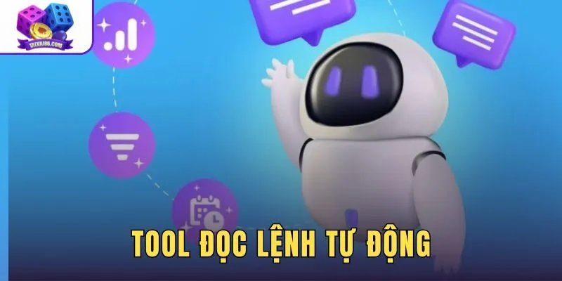 Tool Đọc Lệnh Tự Động Tài Xỉu - Hướng Dẫn Chọn Và Sử Dụng